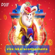 viva lokal acompanhante